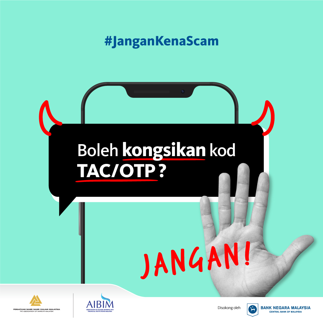 Image for #JanganKenaScam: Boleh kongsikan kod TAC/OTP?