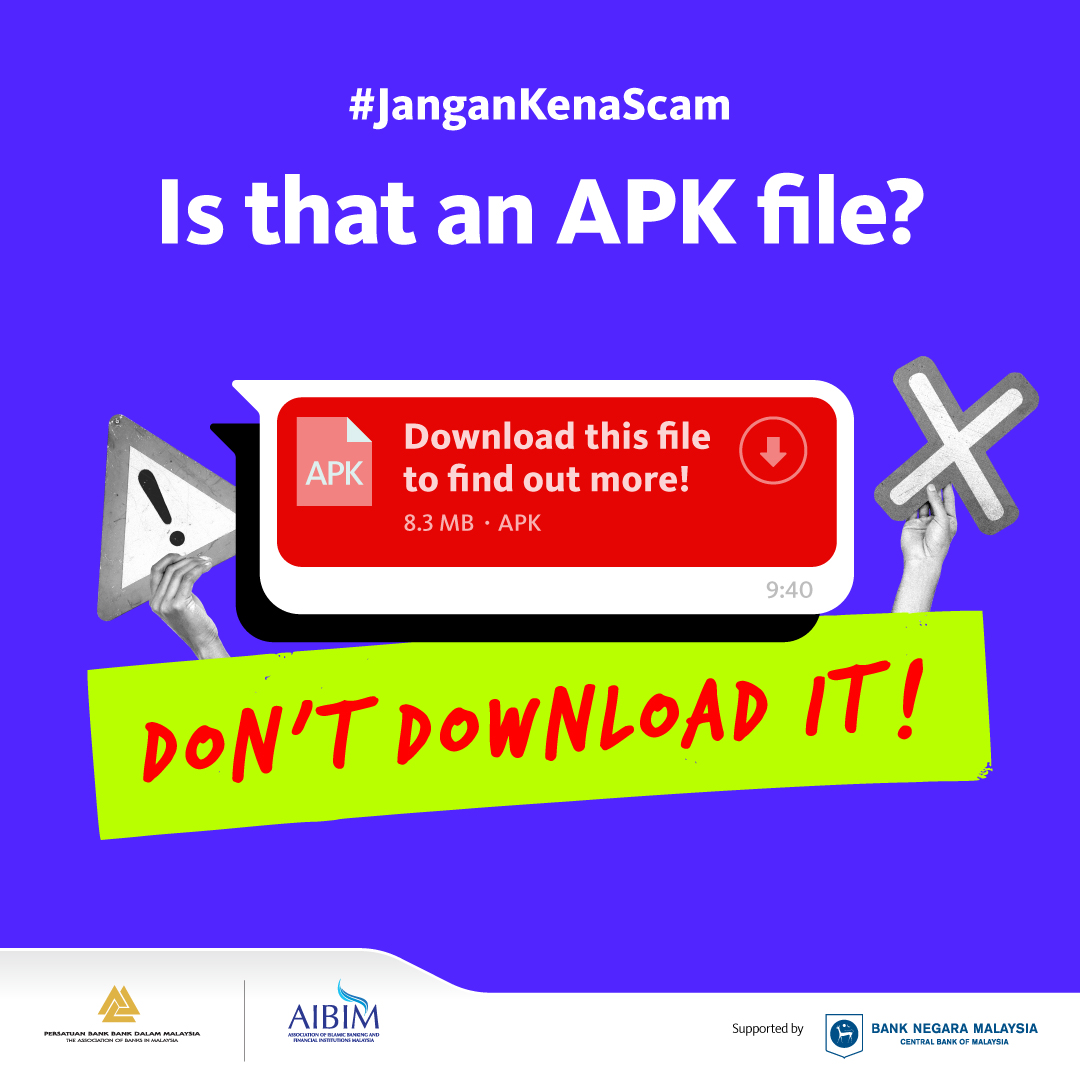 Image for #JanganKenaScam: Is that an APK file? DON’T DOWNLOAD IT!