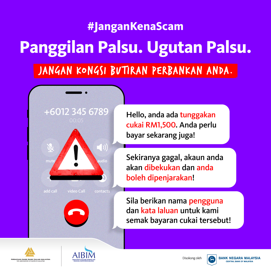Image for #JanganKenaScam: Panggilan Palsu. Ugutan Palsu. Jangan Kongsi Butiran Perbankan Anda.