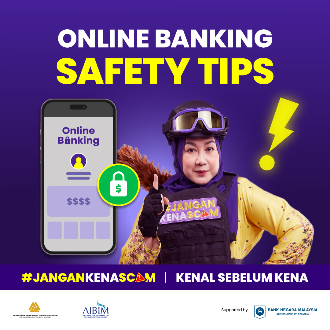 Image for #JanganKenaScam: Don’t let scammers get in between you and your online banking!