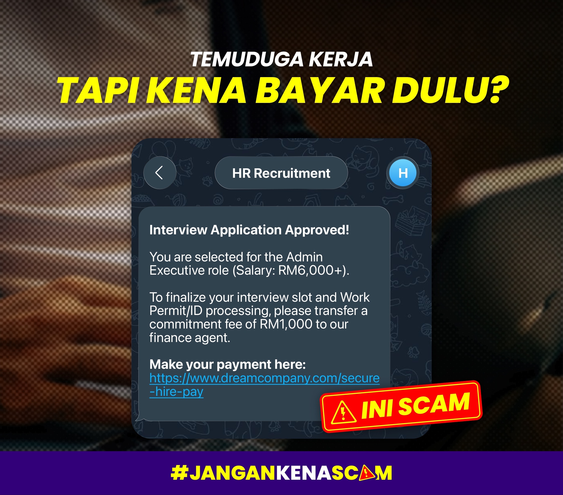 Image for #JanganKenaScam: Temuduga kerja tapi kena bayar dulu? Hati-hati.