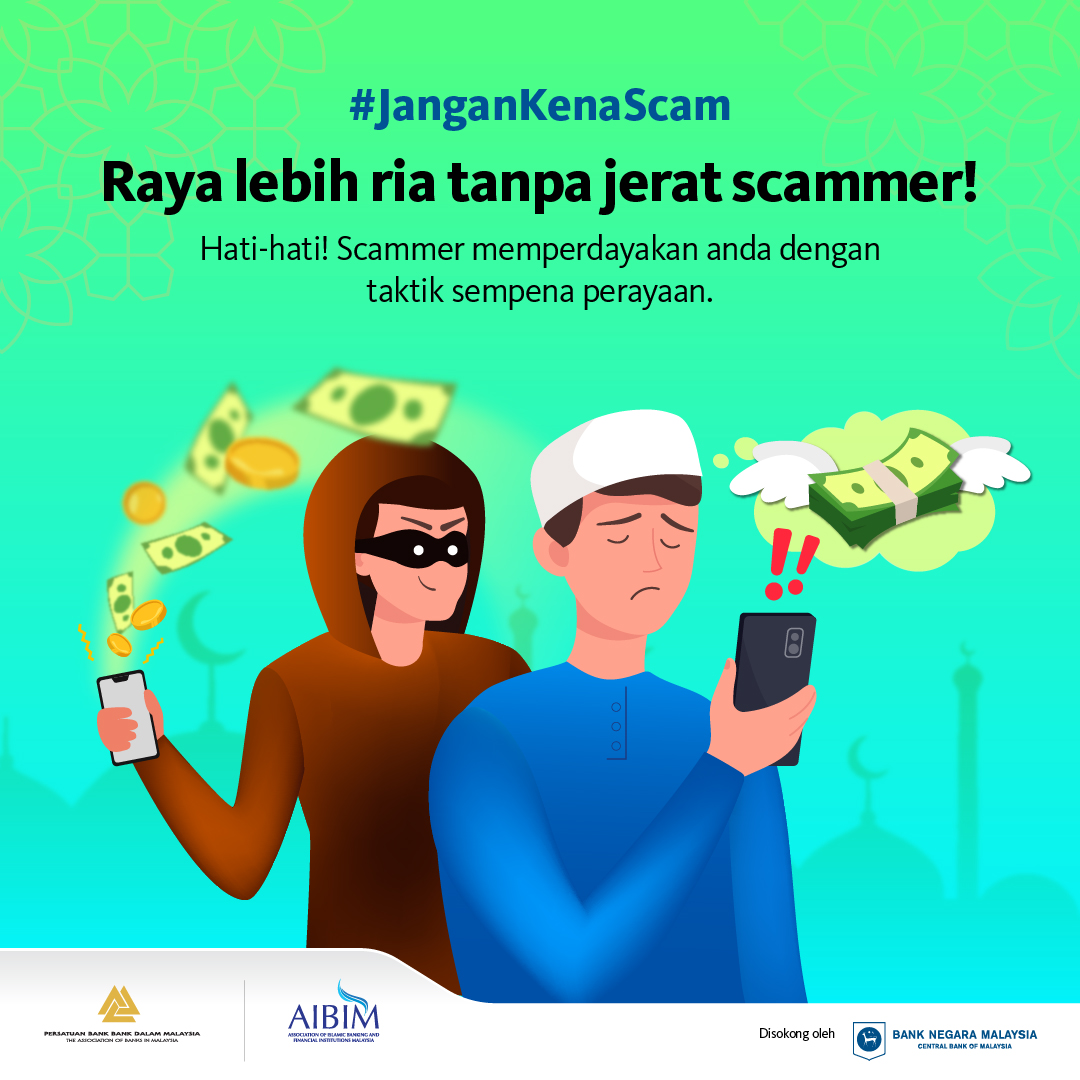Image for #JanganKenaScam: Raya lebih ria tanpa jerat scammer!
