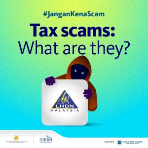image-#JanganKenaScam:- Tax scams: What are they?