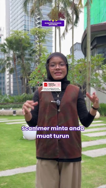Image for #JanganKenaScam: Kenal pasti tanda-tanda dan jangan terpedaya.