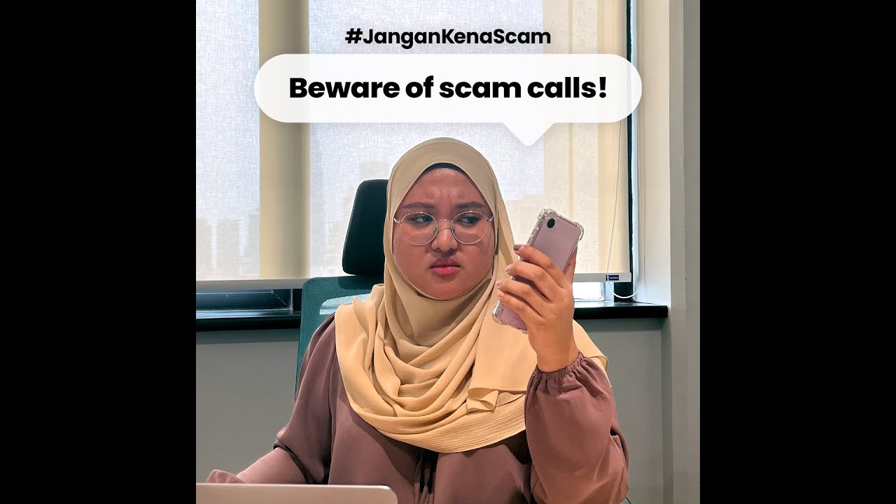 Image for #JanganKenaScam: Beware of scam calls!